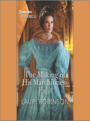cover image of The Making of His Marchioness